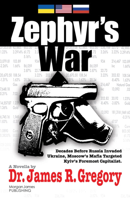 Zephyr’s War: Decades Before Russia Invaded Ukraine, Moscow’s Mafia Targeted Kyiv’s Foremost Capitalist