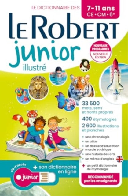Le Robert Junior Illustre et son dictionnaire en ligne: Ilustrated French Dictionary for Primary School with free access to the online dictionary