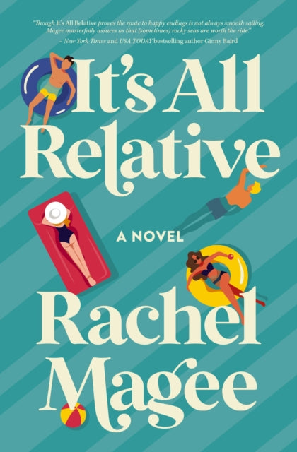 It's All Relative: A Novel