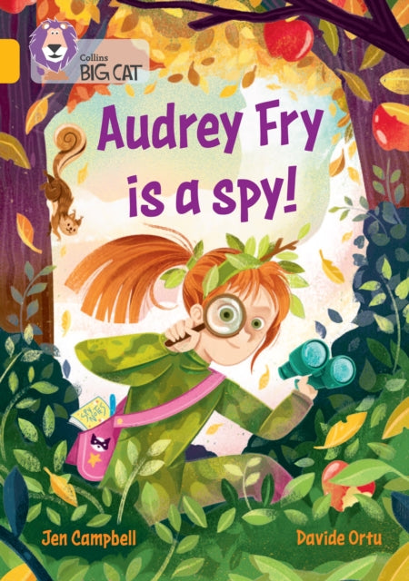 Audrey Fry is a Spy!: Band 09/Gold