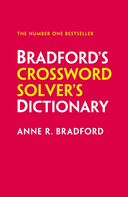 Bradford’s Crossword Solver’s Dictionary: More Than 330,000 Solutions for Cryptic and Quick Puzzles