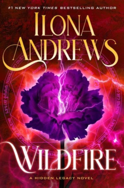 Wildfire: A Hidden Legacy Novel