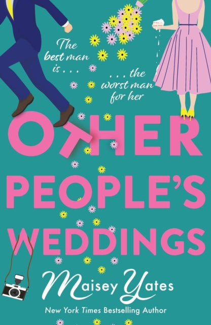 Other People's Weddings: The joyful new romantic comedy from New York Times bestselling author Maisey Yates!