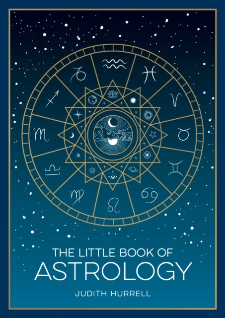 The Little Book of Astrology: A Pocket Guide to the Planets and Their Influence on Your Life