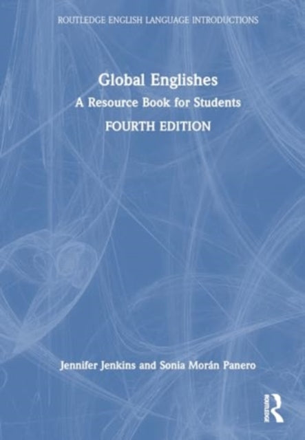 Global Englishes: A Resource Book for Students
