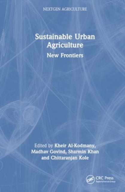 Sustainable Urban Agriculture: New Frontiers