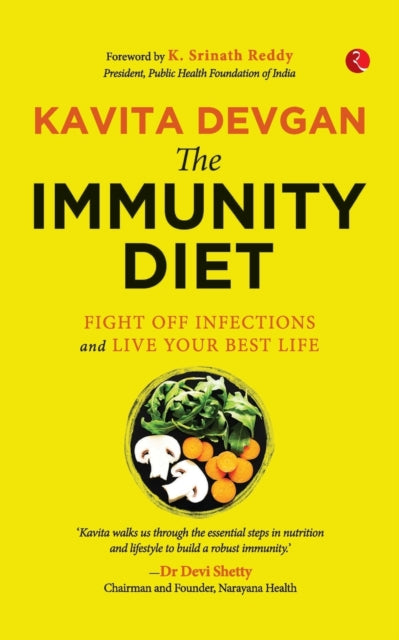 IMMUNITY DIET: Fight off Infections and Live Your Best Life