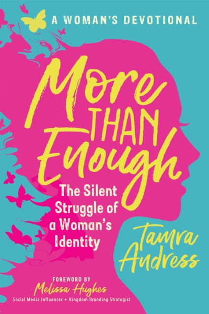 More Than Enough: The Silent Struggle of a Woman's Identity