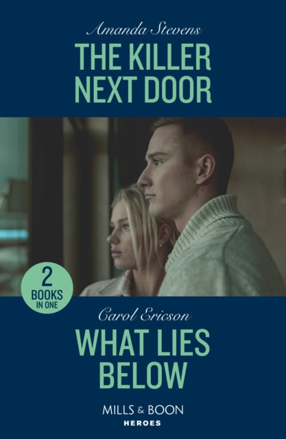 The Killer Next Door / What Lies Below: The Killer Next Door / What Lies Below (A Discovery Bay Novel)
