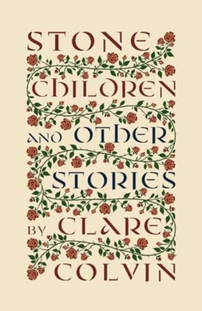 Stone Children: and Other Stories