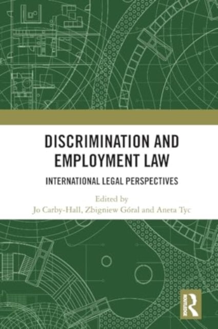 Discrimination and Employment Law: International Legal Perspectives