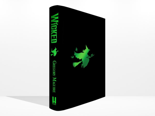 Wicked: the inspiration for the smash hit musical and the upcoming major motion picture