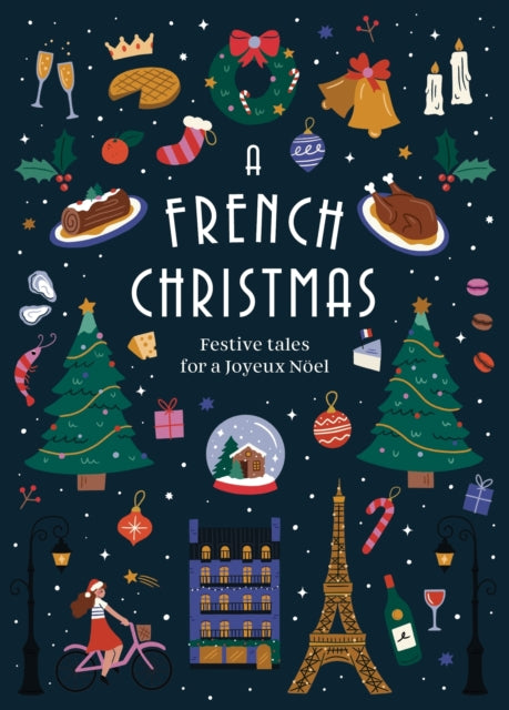 A French Christmas: Festive Tales for a Joyeux Noel