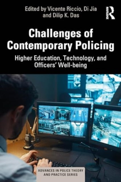 Challenges of Contemporary Policing: Higher Education, Technology, and Officers’ Well-Being