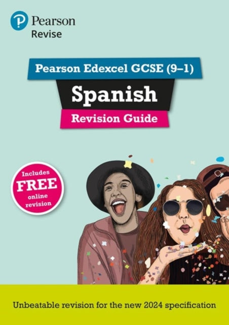 Pearson Revise Edexcel GCSE Spanish: Revision Guide incl. audio, quiz & video content - for 2026 and 2027 exams (new specification)
