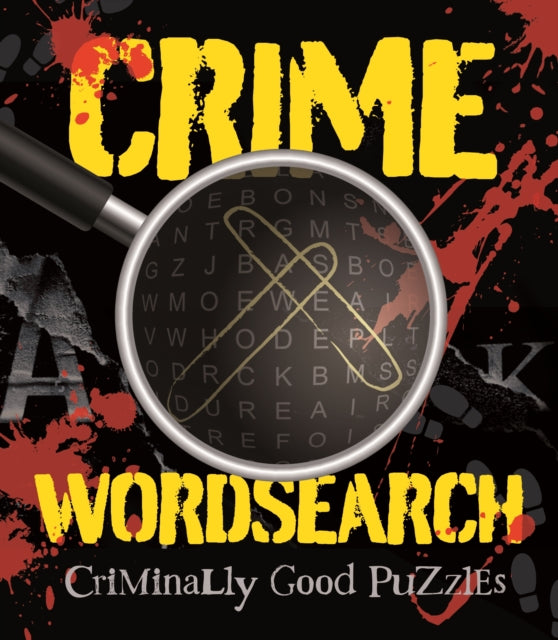 Crime Wordsearch: Criminally Good Puzzles