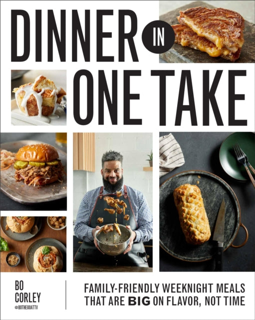 Dinner in One Take: Weeknight-Friendly Meals That are Big on Flavor, Not Time
