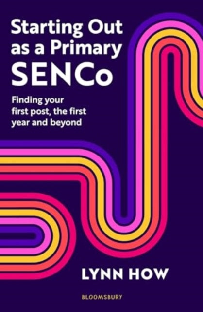 Starting Out as a Primary SENCo: Finding your first post, the first year and beyond