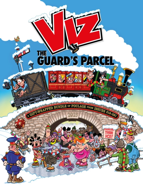 Viz Annual 2025: The Guard's Parcel: A Gift-wrapped Bundle of Foulage from issues 312-321