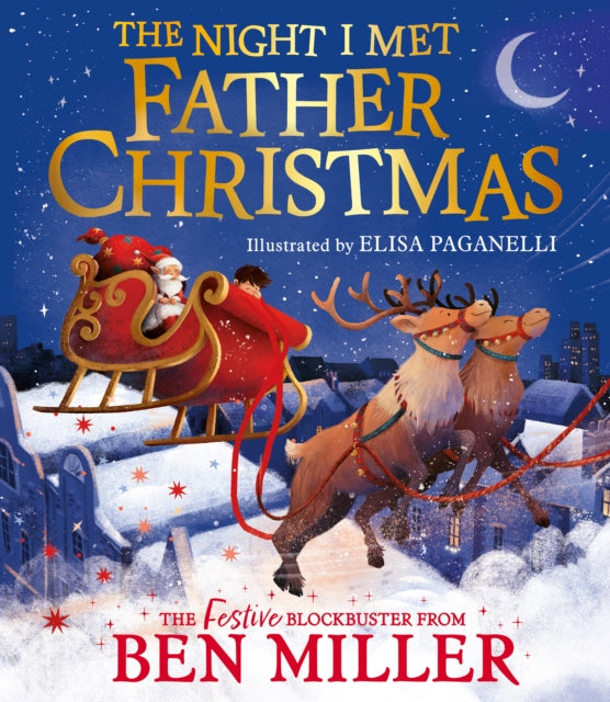 The Night I Met Father Christmas: The perfect festive family story from the King of Christmas