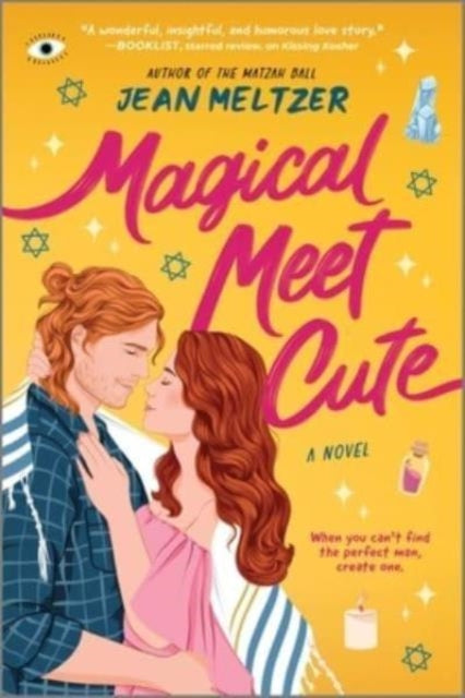 Magical Meet Cute: A Novel
