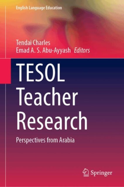 TESOL Teacher Research: Perspectives from Arabia