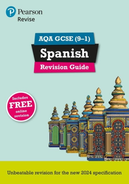 Pearson Revise AQA GCSE Spanish: Revision Guide incl. audio, quiz & video content - for 2026 and 2027 exams (new specification)