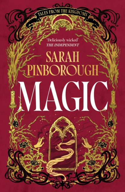 Magic: The definitive dark fantasy romance retelling of Rapunzel from the Sunday Times bestselling author of global sensation Behind Her Eyes