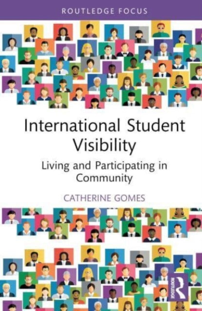 International Student Visibility: Living and Participating in Community