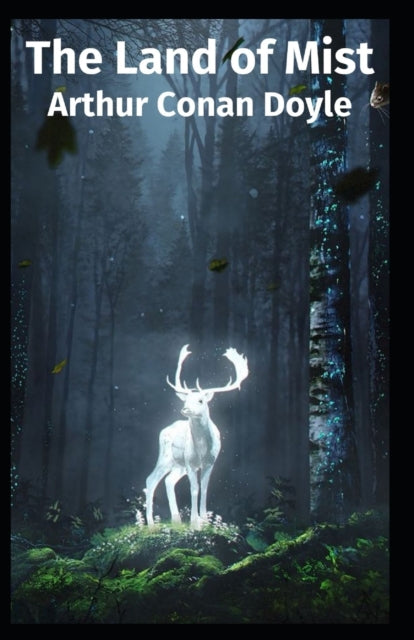The Land of Mist: Original Edition (Annotated)