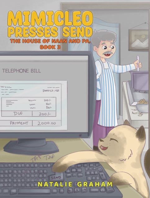 MimiCleo Presses Send: The House of Naan and Pa, Book 3