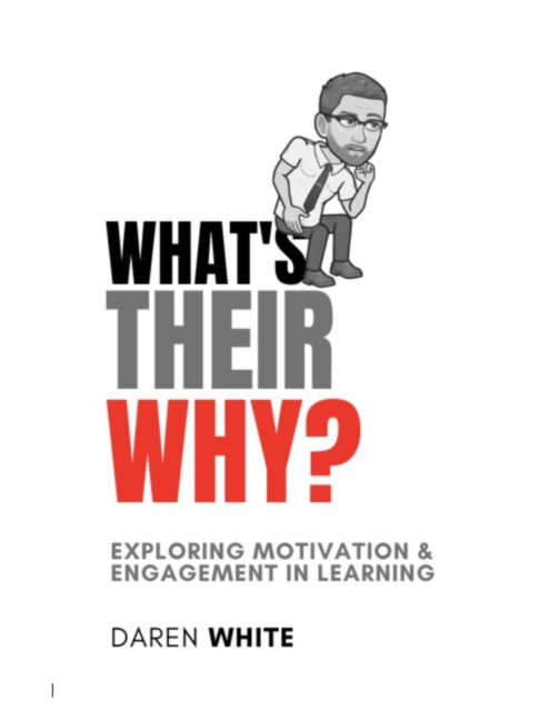 What's Their Why?: Exploring motivation and engagement in learning