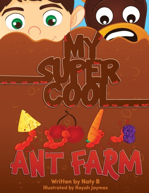 My Super Cool Ant Farm