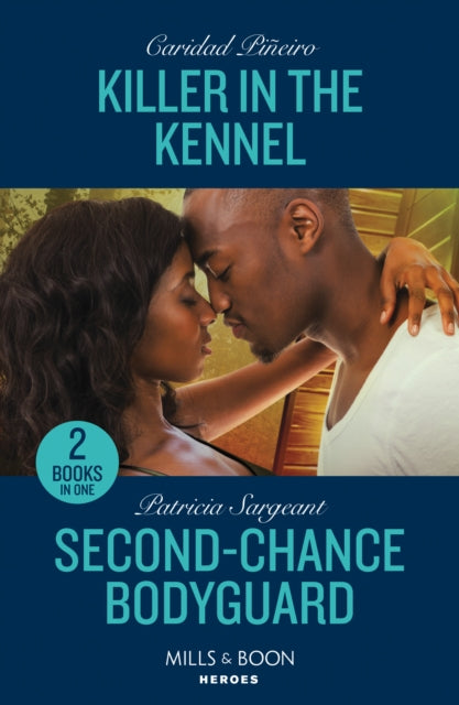 Killer In The Kennel / Second-Chance Bodyguard: Killer in the Kennel (South Beach Security: K-9 Division) / Second-Chance Bodyguard (the Toure Security Group)