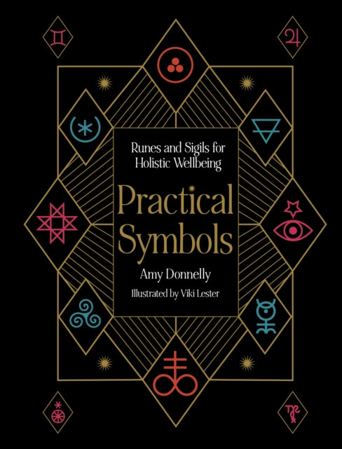 Practical Symbols: Runes and Sigils for Holistic Wellbeing