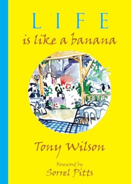 Life is like a Banana