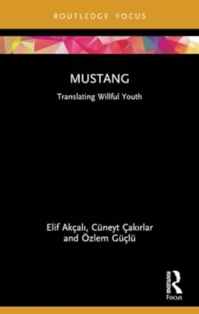 Mustang: Translating Willful Youth