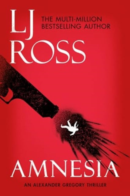 Amnesia: An Alexander Gregory Thriller