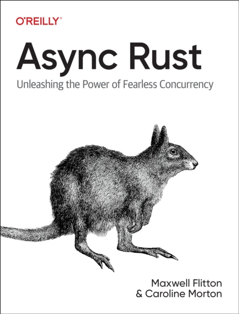 Async Rust: Unleashing the Power of Fearless Concurrency