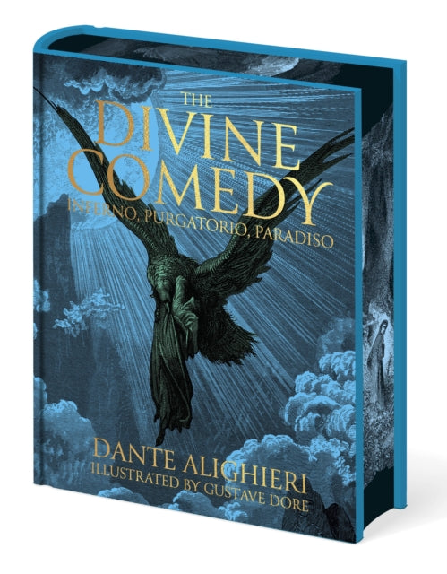 Dante's The Divine Comedy - Inferno, Purgatorio, Paradiso: Illustrated by Gustave Dore