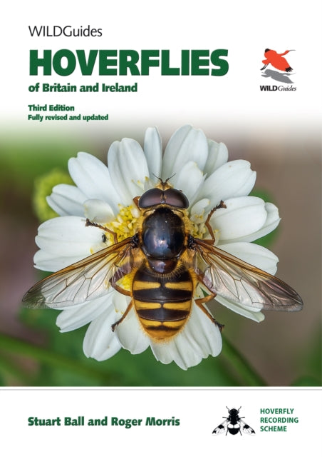 Hoverflies of Britain and Ireland: Third Edition, Fully Revised and Updated