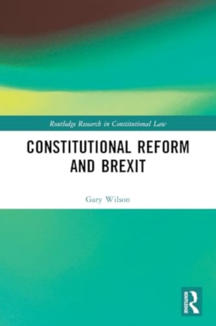 Constitutional Reform and Brexit