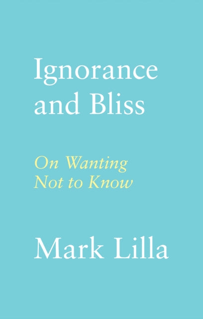 Ignorance and Bliss: On Wanting Not to Know