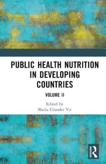 Public Health Nutrition in Developing Countries: Volume II
