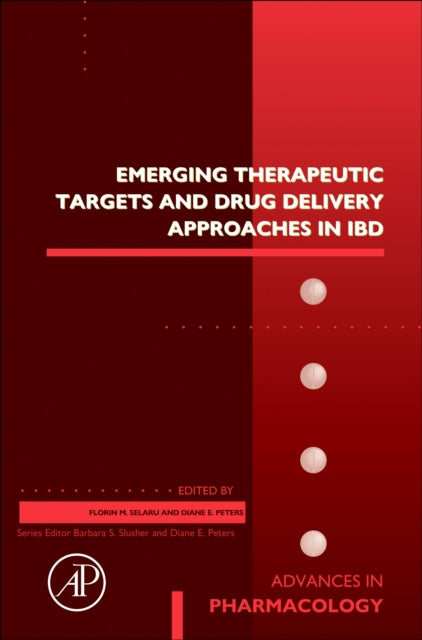 Emerging Therapeutic Targets and Drug Delivery Approaches in IBD