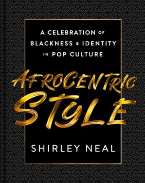 AfroCentric Style: A Celebration of Blackness & Identity in Pop Culture