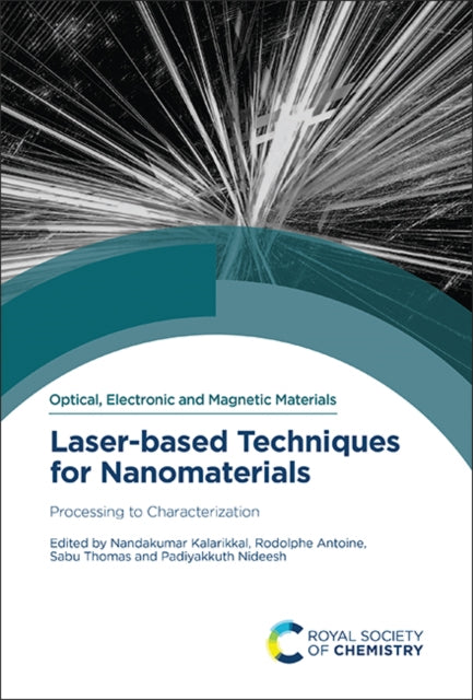 Laser-based Techniques for Nanomaterials: Processing to Characterization