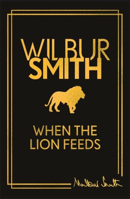 When the Lion Feeds: The book that started it all