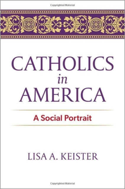 Catholics in America: A Social Portrait