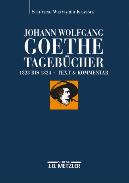 Johann Wolfgang Goethe: Tagebucher: Band IX,1 und IX,2 (1823–1824)